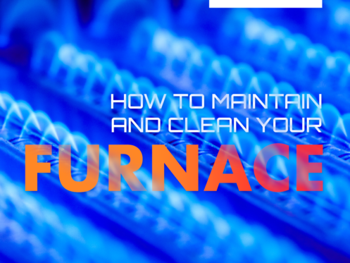 How to Maintain and Clean Your Furnace